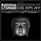 VARIOUS  - CD BUDDHA LOUNGE RENDITIONS COLDPLAY