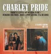 PRIDE CHARLEY  - CD THERE'S A ../BURGERS ..