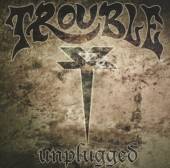TROUBLE  - 2xCD UNPLUGGED