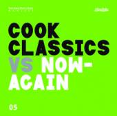 COOK CLASSICS  - CD COOK CLASSICS VS. NOW..