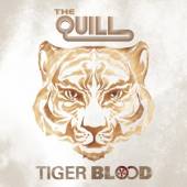 QUILL  - CD TIGER BLOOD