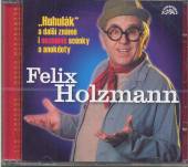 HOLZMANN FELIX  - CD HUHULAK A JINE SCENKY