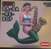 POLEMIC  - CD HEY! BA-BA-RE-BOP