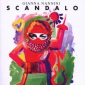 NANNINI GIANNA  - CD SCANDALO