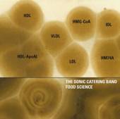 SONIC CATERING BAND  - CD FOOD SCIENCE -LTD-