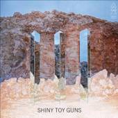 SHINY TOY GUNS  - CD III