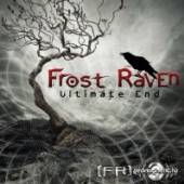 FROST RAVEN  - CD ULTIMATE END