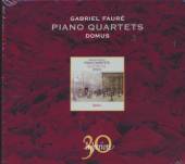 DOMUS  - CD FAURE - PIANO QUARTETS