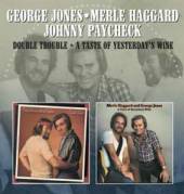 GEORGE JONES / MERLE HAGGARD /..  - CD DOUBLE TROUBLE / ..