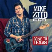 ZITO MIKE & THE WHEEL  - CD GONE TO TEXAS