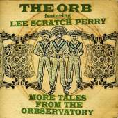 ORB THE & LEE SCRATCH PERRY  - CD MORE TALE