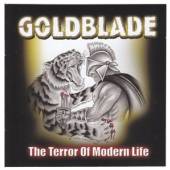 GOLDBLADE  - VINYL TERROR OF MODERN LIFE [VINYL]