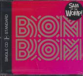 SAM AND THE WOMP!  - CM BOM BOM(2TRACK) (CD SINGLE)