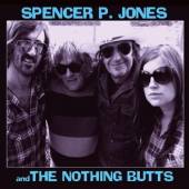 JONES SPENCER P & THE NOTHING ..  - VINYL SPENCER P JONE..