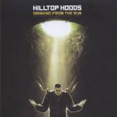 HILLTOP HOODS  - CD DRINKING FROM THE SUN