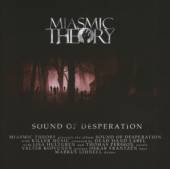 MIASMIC THEORY  - CD SOUND OF DESPERATION