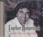 HUMPERDINCK ENGELBERT  - CD LOVE SONGS AND BALLADS