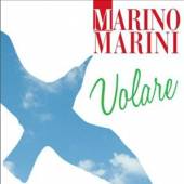 MARINI MARINO  - CD VOLARE