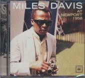 DAVIS MILES  - CD AT NEWPORT 1958