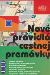  Nové pravidlá cestnej premávky – aktualizované a doplnené vydanie platné od 1. m - supershop.sk