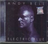 ANDY BELL  - CD ELECTRIC BLUE (OLD VERSION)
