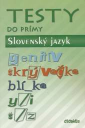  Testy do prímy Slovenský jazyk [SK] - supershop.sk