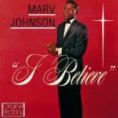 JOHNSON MARV  - CD I BELIEVE