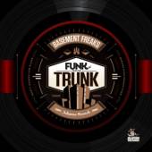 BASEMENT FREAKS  - CD FUNK FROM THE TRUNK