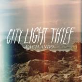 CITY LIGHT THIEF  - CD VACILANDO