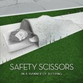 SAFETY SCISSORS  - CD IN A MANNER OF SLEEPING