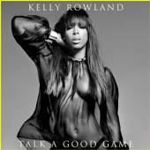 ROWLAND KELLY  - CD TALK A GOOD GAME