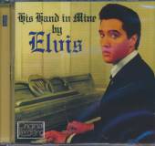 PRESLEY ELVIS  - CD HIS HAND IN MINE