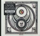 CRYSTAL FIGHTERS  - CD CAVE RAVE