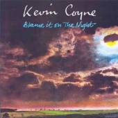 COYNE KEVIN  - 2xCD BLAME IT ON.. [DELUXE]