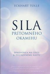  Sila prítomného okamihu [SK] - supershop.sk