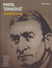  Pavol Tonkovič - pedagóg, folklorista, zberateľ, redaktor, dirigent, skladateľ - suprshop.cz