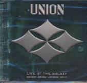 UNION  - CD LIVE IN THE GALAXY