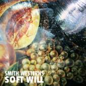 SMITH WESTERNS  - CD SOFT WILL