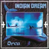 INDIAN DREAM  - CD ORCA
