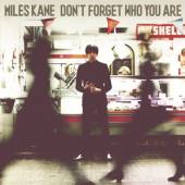 KANE MILES  - CD DON'T FORGET WHO YOU ARE