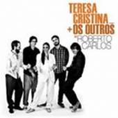 TERESA CRISTINA + OS OUTROS  - CD NAME?