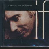  IF I WAS - THE VERY BEST OF MIDGE URE & - suprshop.cz