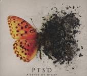 PTSD  - CD SENSE OF DECAY [DIGI]