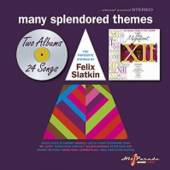 SLATKIN FELIX  - CD MANY SPLENDORED THEMES