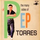TORRES PEP  - CD MANY SIDES OF PEP TORRES
