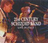 TWENTY FIRST CENTURY SCHI  - CD LIVE IN ITALY