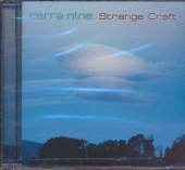 TERRA NINE  - CD STRANGE CRAFT