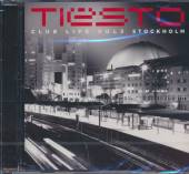 DJ TIESTO  - CD CLUB LIFE VOL.3/STOCKHOLM