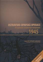  Ostravsko-opavská operace v paměti českých veteránů 2.doplněné vydání - supershop.sk