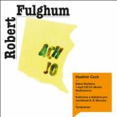 CECH VLADIMIR  - CD FULGHUM: ACH JO (MP3-CD)